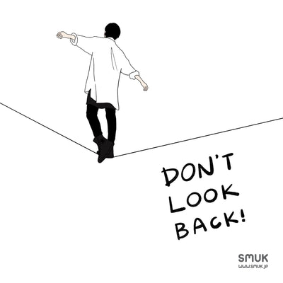 【Little Draw】Don’t Look Back・前向きに頑張る